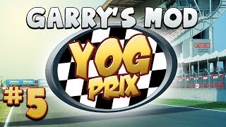 Garrys Mod - YogPrix Part 5 - Shaky Starts