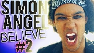 SIMON ANGEL - Believe #2 (Streetmagic)