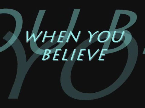 The Prince of Egypt - When you believe (lyrics) - YouTube