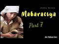 Mabaraciya Episode 7 - Hausa Novel