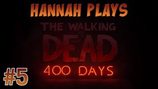 Yogscast Hannah - The Walking Dead: 400 Days DLC #5