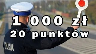 20 Punktów Karnych + Mandat 1000 zł - Ciebie też może to spotkać.