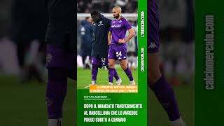 La Fiorentina riscopre Amrabat: la richiesta per Barcellona e Premier