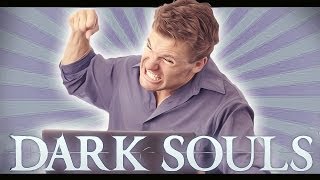 Dark Souls - RAGE EDITION!