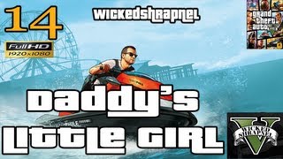 GTA V Daddy's Little Girl Mission Let's Play Walkthrough EP14 Part 14 HD 1080p