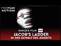 Jacob's Ladder - In der Gewalt des Jenseits  ganzer Film auf Deutsch kostenlos schauen in HD