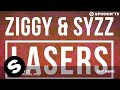 ziggy syzz - lasers original mix