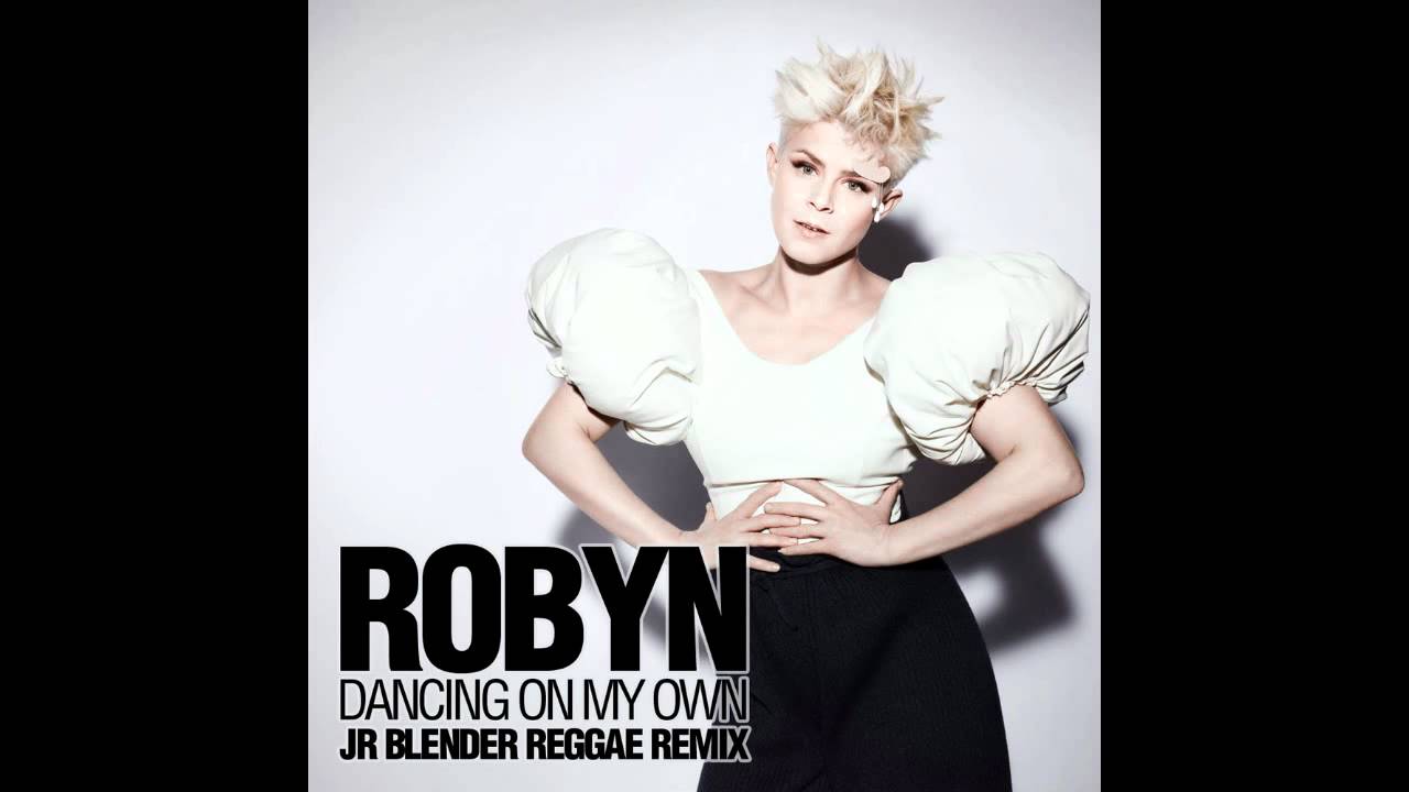 robyn dancing on my own edm remix