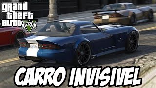 GTA V - CARROS INVISÍVEIS! GLITCH HUE MUITO FODA!