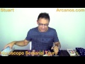 Video Horóscopo Semanal TAURO  del 24 al 30 Agosto 2014 (Semana 2014-35) (Lectura del Tarot)