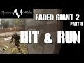 American Milsim Faded Giant 2 Part 8: Hit & Run