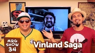 Vinland Saga - MRG Show 34