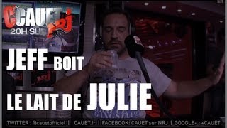 Jeff boit le lait maternelle de Julie !! - C'Cauet sur NRJ