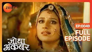 Hindi-serials-video-15771-Jodha Akbar Hindi Serial Episode : 49 Hindi-serials-video-15771-Jodha Akbar Hindi Serial Episode : 49