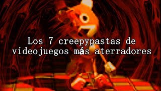 Los 7 creepypastas de videojuegos más aterradores