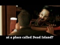 LITERAL Dead Island Announcement Trailer
