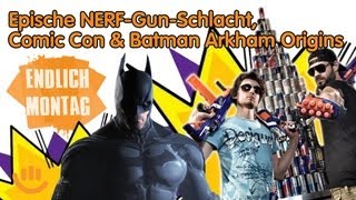 Plastikknarren-Krieg, Comic Con & Batman Arkham Origins - Endlich Montag