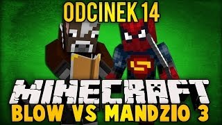 BLOW VS MANDZIO 3 - ENCHANTUJEMY! - odc. 14 (SkyIslands)