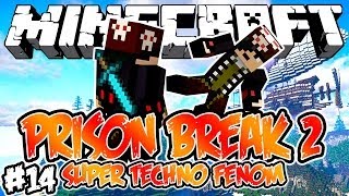 SUPER TECHNO FENOM! - PRISON BREAK 2: Minecraft #14