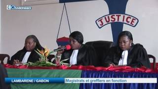 LAMBARENE / GABON: Magistrats et greffiers en fonction