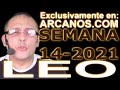 Video Horscopo Semanal LEO  del 28 Marzo al 3 Abril 2021 (Semana 2021-14) (Lectura del Tarot)