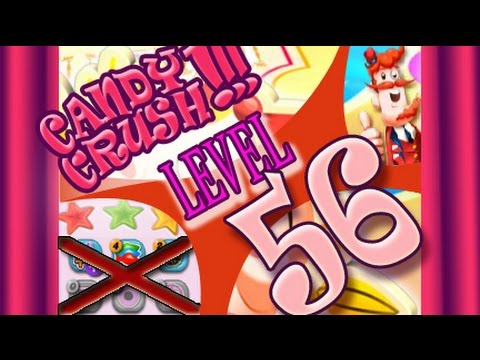 How to beat Candy Crush Saga Level 56 - 2 Stars - No Boosters - 89