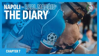 The Diary | Chapter Seven: #NapoliRealMadrid