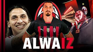 AlwaIZ ♾️ Zlatan Ibrahimović 🔴⚫? | #ReadyToLeaveAMark
