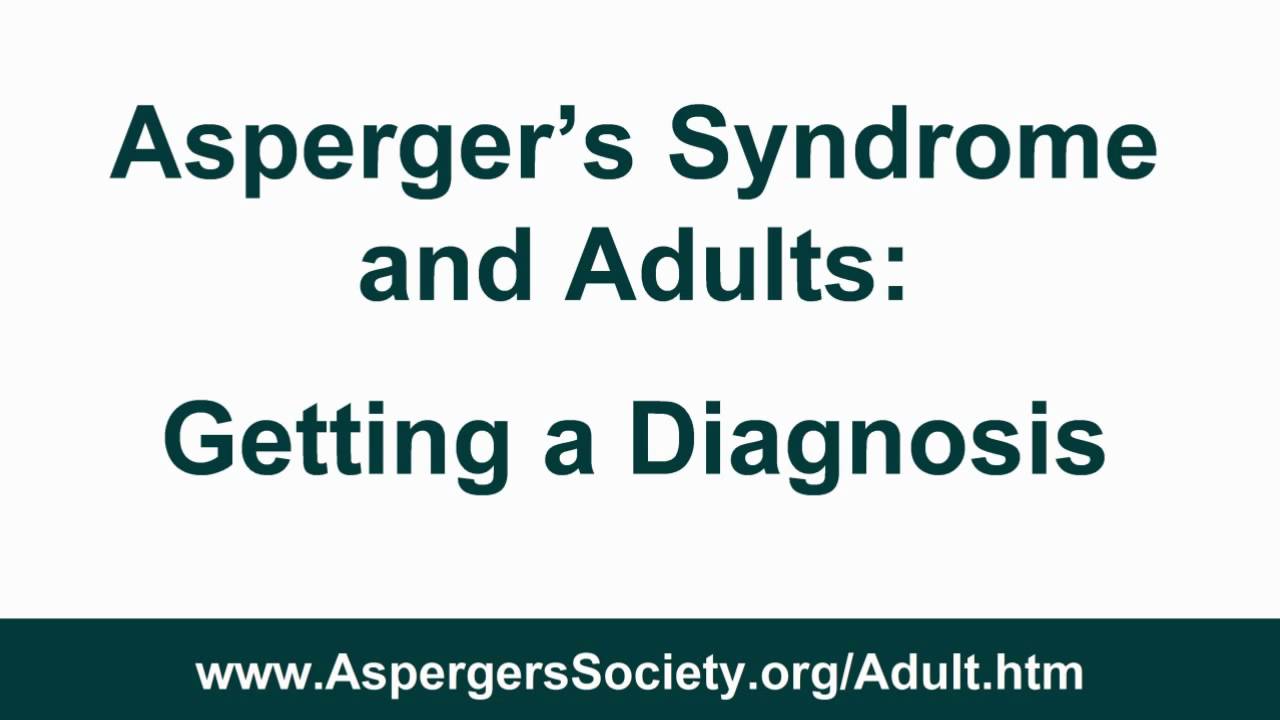 Aspergers Adult Diagnosis 21