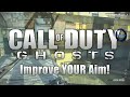 Thumbnail 1 for Call Of Duty: Ghosts Improve YOUR Aim! 5 TOP TIPS Thumbnail 1 for Call Of Duty: Ghosts Improve YOUR Aim! 5 TOP TIPS
