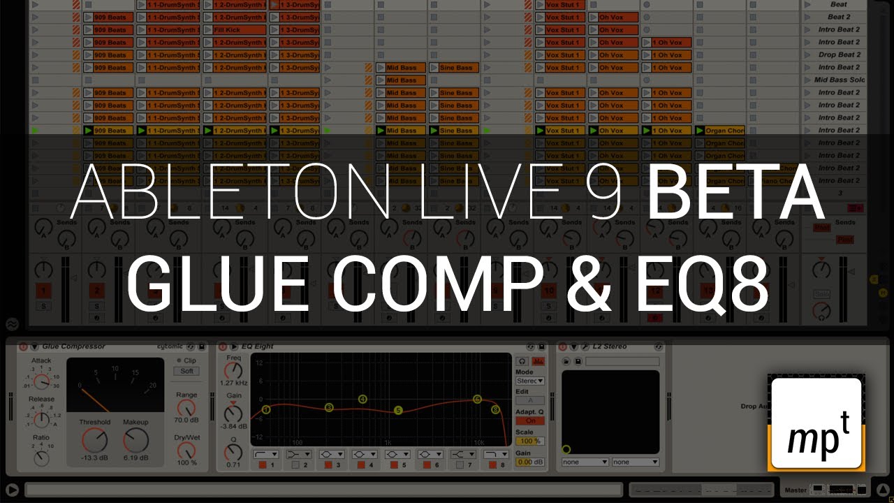 Ableton Live 9 BETA - Glue Compressor & EQ8 - YouTube