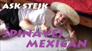 ASK Stejk - Špinavej mexičan