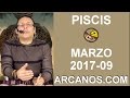 Video Horscopo Semanal PISCIS  del 26 Febrero al 4 Marzo 2017 (Semana 2017-09) (Lectura del Tarot)