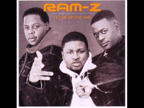 Ram-Z - Let Me Be The One Ram-Z - Let Me Be The One