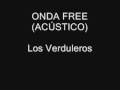 Onda Free (acustico) - Los Verduleros - Youtube