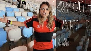 Flamengo 0X2 São Paulo - Nivinha e o Brasileirinho (Campeonato Brasileiro 2014)