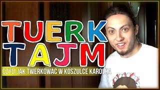 JAK TWERKOWAĆ W KOSZULCE KAROLKA !?