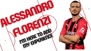 #NewPlayerUnlocked | Florenzi: "AC Milan wanted me more than anyone else"