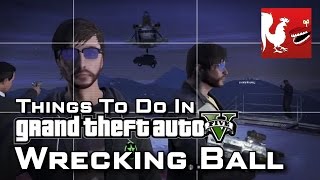 Things to do in GTA V - Wrecking Ball