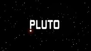 WELCOME TO PLUTO