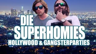 Die Superhomies in den USA - LA: Hollywood & Gangsterparties (mit Gronkh & Sarazar)