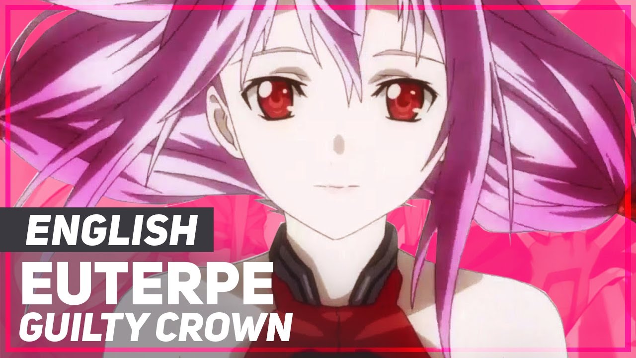 ENGLISH "Euterpe" Guilty Crown (AmaLee) Acapella - YouTube