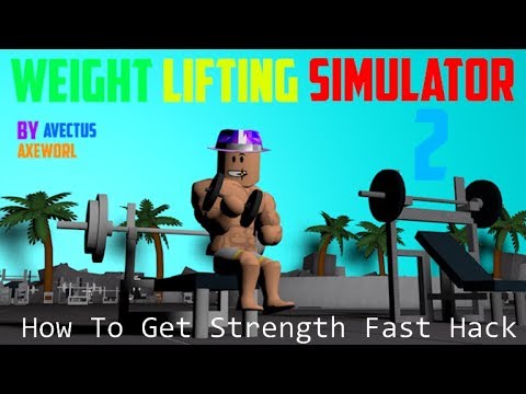 Roblox Weight Lifting Simulator 2 How To Get Strength Hack By