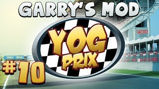 Garrys Mod - YogPrix Part 10 - The Race [Finale!]