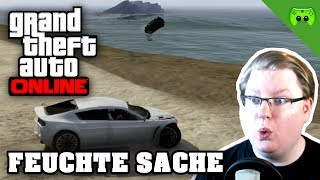 GTA ONLINE # 41 - Feuchte Sache «» Let's Play Grand Theft Auto Online | HD