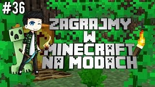 MINECRAFT na MODACH #36 - ZIELARNIA ELFÓW?!