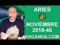 Video Horscopo Semanal ARIES  del 11 al 17 Noviembre 2018 (Semana 2018-46) (Lectura del Tarot)