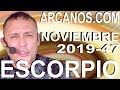 Video Horscopo Semanal ESCORPIO  del 17 al 23 Noviembre 2019 (Semana 2019-47) (Lectura del Tarot)