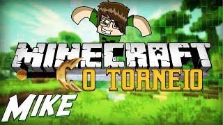 Minecraft: O TORNEIO! (Visão Mike)