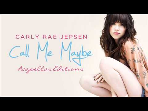 Carly Rae Jepsen-Call me maybe(Acapella Pitched) - YouTube